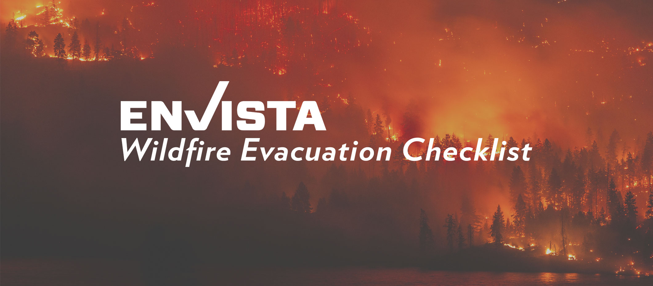 Wildfire Evacuation Checklist | Envista Forensics